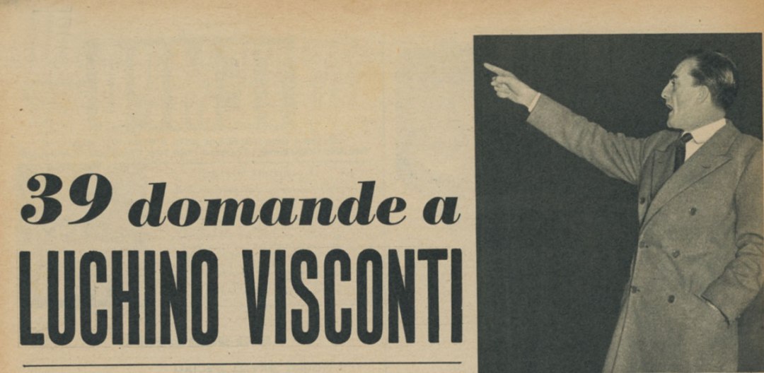 39 domande a Luchino Visconti
