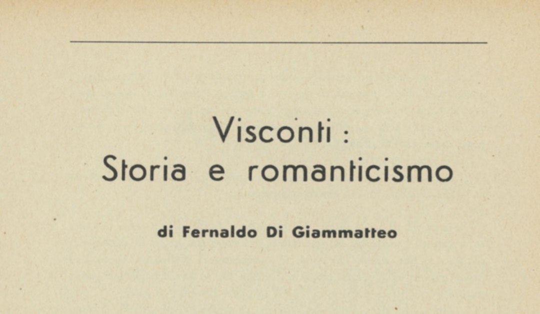 Visconti: Storia e romanticismo