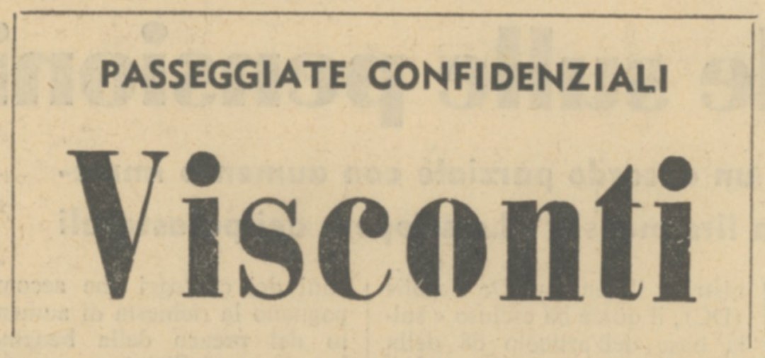 Passeggiate confidenziali: Visconti